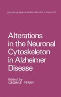 Alterations in the Neuronal Cytoskeleton in Alzheimer Disease 0306427664 Book Cover