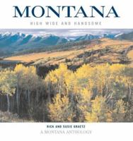 Montana: High, Wide, and Handsome 1891152262 Book Cover