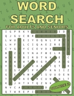 Word Search For Adults and Seniors: Large Print 26 Word Games Brain Puzzles Volume 2 B09BY5WKT7 Book Cover