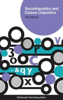 Sociolinguistics and Corpus Linguistics 0748627367 Book Cover