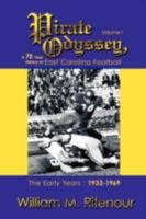 Pirate Odyssey, a 75 Year History of East Carolina Football Volume I: The Early Years: 1932-1969 0595439640 Book Cover