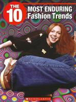 The 10 Most Enduring Fashion Trends 155448524X Book Cover