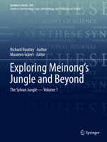 Exploring Meinong’s Jungle and Beyond: The Sylvan Jungle - Volume 1 3319787918 Book Cover