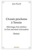 L'Année prochaine à Terezin (French Edition) 2334101265 Book Cover