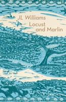 Locust and Marlin 1848613288 Book Cover