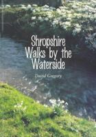 Shropshire Walks by the Waterside 0903802740 Book Cover