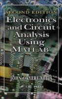 Electronics and Circuit Analysis Using MATLAB B01BK0UATO Book Cover