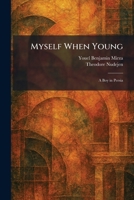 Myself When Young: A Boy in Persia 1025857283 Book Cover