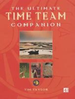 The Ultimate "Time Team" Companion 0752218190 Book Cover