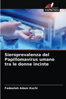 Sieroprevalenza del Papillomavirus umano tra le donne incinte 6203605921 Book Cover