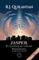 JASPER (Edición ilustrada): El solsticio de verano en Stonehenge. Una historia de Cotswold (Spanish Edition) B0D76NZCPB Book Cover