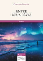 Entre deux rêves B0DH4F3Y6G Book Cover