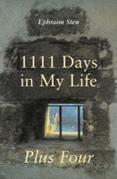 1111 Days in My Life Plus Four 1928755089 Book Cover