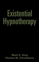 Existential Hypnotherapy 0898623448 Book Cover