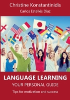 Language Learning: Your Personal Guide: Tips for Motivation and Success 3750497168 Book Cover