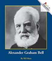 Alexander Graham Bell (Rookie Biographies) 051627340X Book Cover