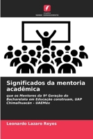 Significados da mentoria acadêmica (Portuguese Edition) 6208934214 Book Cover