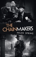 The Chainmakers 1957895586 Book Cover