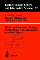 Hierarchical Nonlinear Switching Control Design with Applications to Propulsion Systems 1852333359 Book Cover