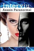 Interviu cu un Asasin Paranomal 1387467948 Book Cover