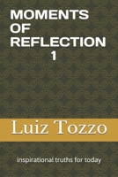 Moments of Reflection B08L9T87NB Book Cover