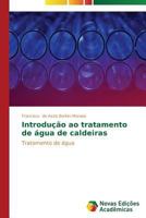 Introducao Ao Tratamento de Agua de Caldeiras 3639685571 Book Cover