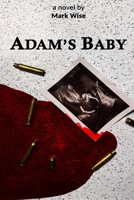Adam's Baby B0DXD4MDM4 Book Cover