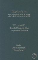 Methods in Enzymology, Volume 420: Stem Cell Tools and Other Experimental Protocols 012373651X Book Cover