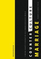 Counterculture Marriage Workbook: Finding #happilyeverafter in a #marriagesucks World 1733930507 Book Cover