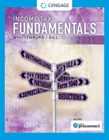 Income Tax Fundamentals 2021 (with Intuit Proconnect Tax Online) 0357141369 Book Cover