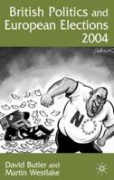 British Politics and European Election 2004 1403935858 Book Cover