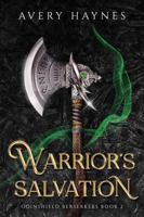 Warrior's Salvation: A Fated Mates Paranormal Romance (Odinshield Berserkers) 1737971313 Book Cover