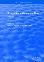 Stratospheric Ozone and Man: Volume II 1315897822 Book Cover