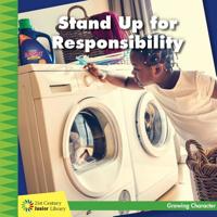 Stand Up for Responsibility 1534147454 Book Cover
