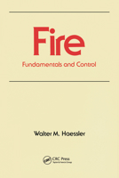 Fire: Fundamentals and Control 0367580241 Book Cover