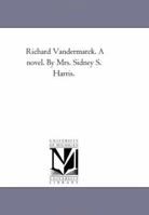 Richard Vandermarck 1511837004 Book Cover