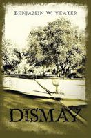 Dismay 1439262179 Book Cover