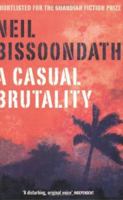 Casual Brutality, a 0771596464 Book Cover