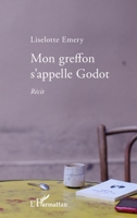 Mon greffon s'appelle Godot: Récit (French Edition) 2343199698 Book Cover
