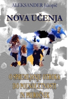 Nova učenja o spremljanju otroka do polnoletnosti in Priročnik 1471035891 Book Cover