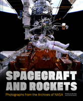 Spacecraft and Rockets: Photographs from the Archives of NASA 179722509X Book Cover