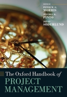 The Oxford Handbook of Project Management 0199563144 Book Cover
