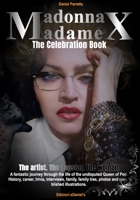 From Madonna to Madame X - Limited Deluxe Edition: The Celebration Book B0CNKMRQVJ Book Cover