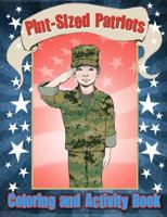 Pint-Sized Patriots: An Activity and Coloring Book 1937084507 Book Cover