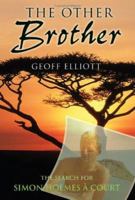 The Other Brother: The Search for Simon Holmes a Court 1741143241 Book Cover