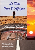 Le Kiwi Tour D'Afrique 130018065X Book Cover
