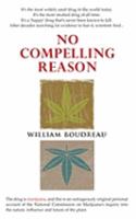 No Compelling Reason 0963117629 Book Cover