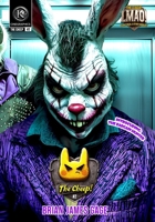 The Cheep! #2: Chill. He’s the Bargain Hunter—a Legally Distinct Parody Rabbit in Clown Makeup & Under No Circumstances Shall Said Rabbit Be Confused, Compared, or Otherwise Associated with Jokesters B0FNN8FHCP Book Cover