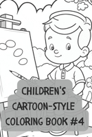 Children's Cartoon-Style Coloring Book #4 B0C1J9CTKN Book Cover