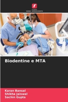 Biodentine e MTA (Portuguese Edition) 6630347676 Book Cover